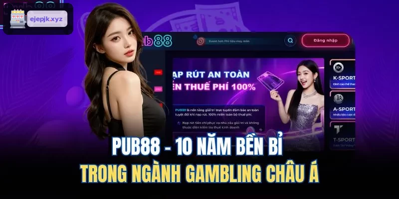 AZ88 - 10 năm bền bỉ trong ngành Gambling châu Á
